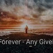 ANY GIVEN DAY Dead Forever Lyric Video