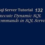 Dynamic SQL Commands In SQL Server