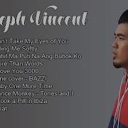 Joseph Vincent Cover Song S