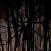 Slenderman Sings Devil And I Part 1 Of Request