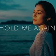 Hold Me Again Emotional Love Song About Missing Someone Deeply Official Lyric Video