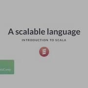 Scala Tutorial A Scalable Language