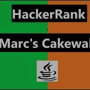 Marc S Cakewalk Hackerrank Solution Java 8 Hackerrank Algorithms