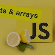 Javascript Tutorial Objects Arrays In JS Ep12