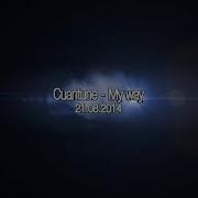 Cuantune My Way Teaser
