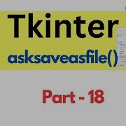 Using Tkinter S AskSaveAsFile Dialog For Saving Files In Python PythonGUI Tkinter AskSaveAsFile