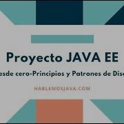 Proyecto JAVA EE Desde Cero Principios Y Patrones De Diseño Parte 1