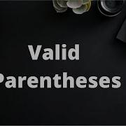 Valid Parentheses Stack Easy Level Leetcode 20