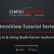 OmniView Tutorial Logging In Multi Factor Authentication
