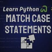 Match Case Statements In Python Python Full Course 2024
