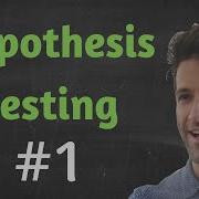 Hypothesis Testing 1 Basics No Maths