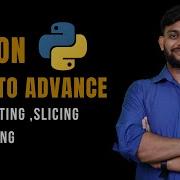 List Creating Slicing Indexing Python Beginner To Advance Python Tutorial