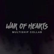 War Of Hearts Multiship Collab