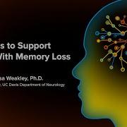 Managing Memory Loss Tools And Strategies UC Davis Health