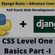 7 CSS Tutorials CSS Level One Part 1 For Beginners Python Django Full Stack Developer Course