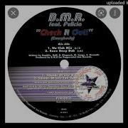 B M R Feat Felicia Check It Out