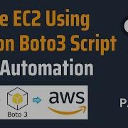 Create EC2 In AWS With Python Boto3 Lambda AWS Boto3 Automation With Python FULL COURSE