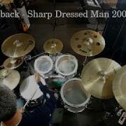 Nickelback Sharp Dressed Man 2007 Live Drum Cover Lyrics