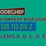 Codechef Starters 113 Div 2 Video Solutions A To G By Raghav Goel TLE Eliminators