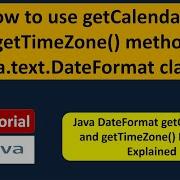 How To Use GetCalendar And GetTimeZone Methods Of Java Text DateFormat Class