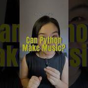Can Python Make Music Learnpython Coding Pythonprogramming