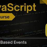 JavaScript Time Based Events SetTimeout SetInterval JavaScript Full Course 2025