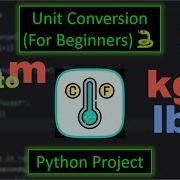 Python Unit Converter Project For Beginners