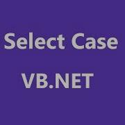 VB Net Select Case Statement
