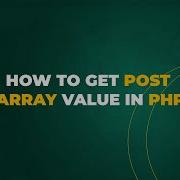 How To Get POST Array Value In PHP