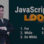 All JavaScript Loops In One Video JavaScript Tutorial 2024