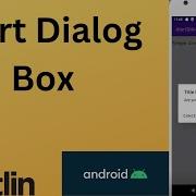 Alert Dialog Box In Android Using Kotlin Kotlin Android Studio Tutorial Quick Easy