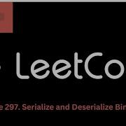 Leetcode 297 Serialize And Deserialize Binary Tree JAVASCRIPT