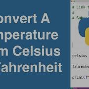 Convert A Temperature From Celsius To Fahrenheit Python Example