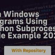 Run Windows Programs Using Python Subprocess Code Example 2023