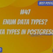 Data Types In PostgreSQL ENUM Enumerated Data Types PostgreSQL Full Playlist 47