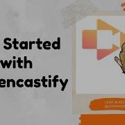 Get Started With Screencastify