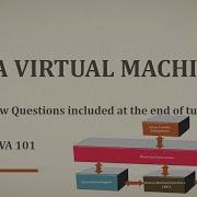 Core Java 101 Java Virtual Machine JVM