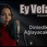 Ey Vefasız Söz Müzik Aşık Meddahi Ömer Şahin AI Cover Mızrap Veri Özel