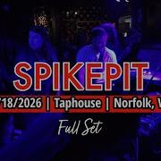2026 01 18 Spikepit The Taphouse Norfolk VA FULL SET