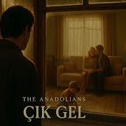 The Anadolians Çık Gel Official Music Video Written By Han Ozay