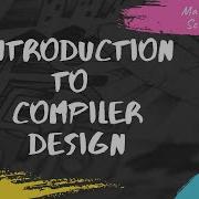 Introduction To Compiler Design SSCD 17CS63 15CS63 VTU