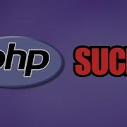 PHP Is Terrible