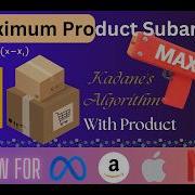 Maximum Product Subarray Leetcode 152 Modified Kadane S Algorithm