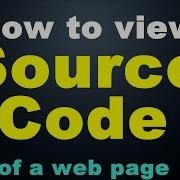 What Is Source Code And How To View It Practical In Hindi