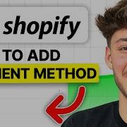 How To Add Payment Method On Shopify Fast Tutorial 2026