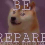 Be Prepared Reanimated Cheems Edition