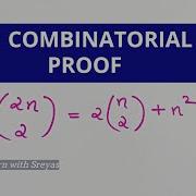 Combinatorial Proof C 2n 2 2 C N 2 N 2 Combinatorial Proofs 3