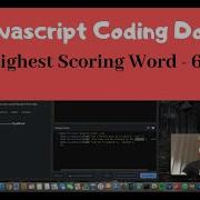 Javascript Coding Dojo 1 Highest Scoring Word 6 Kyu