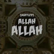 Allah Allah Muffled