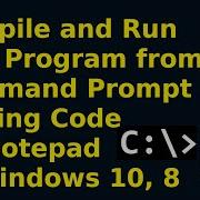 How To Compile And Run Java Program From Command Prompt By Writing Code On Notepad In Windows 10
